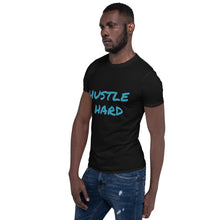 Load image into Gallery viewer, Hustle Hard T-Shirt
